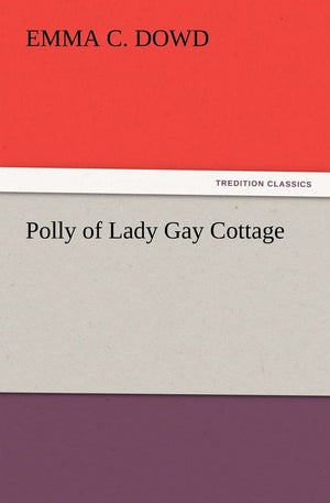 Polly of Lady Gay Cottage,Used