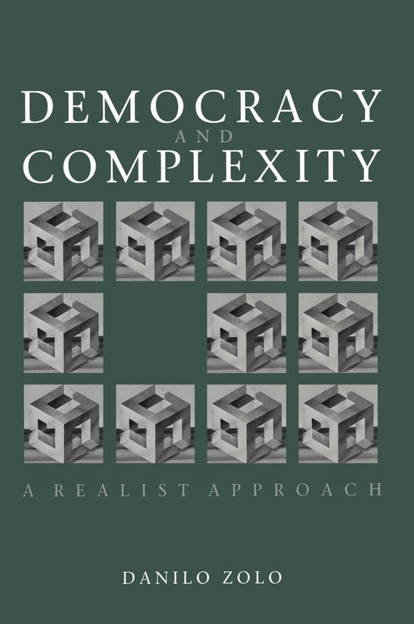 Democracy and Complexity: A Realist Approach,Used