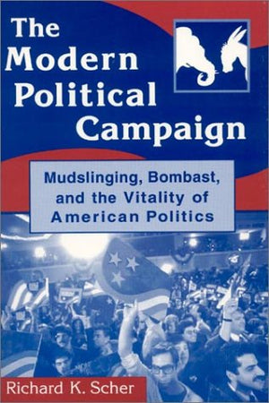 The Modern Political Campaign,Used