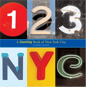 123 Nyc: A Counting Book Of New York City
