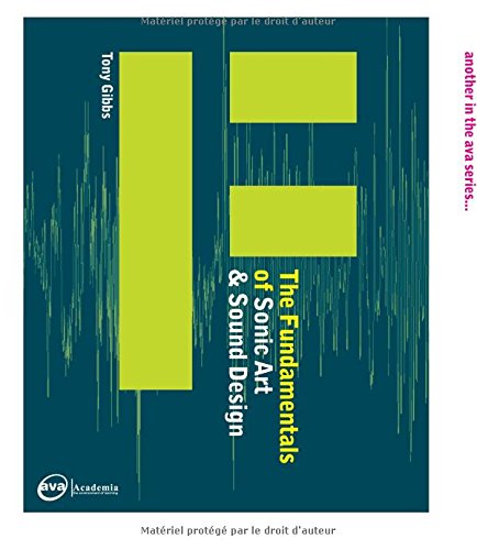 The Fundamentals of Sonic Art & Sound Design,Used