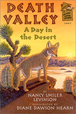 Death Valley: A Day in the Desert (A Holiday House Reader, Level 2),Used