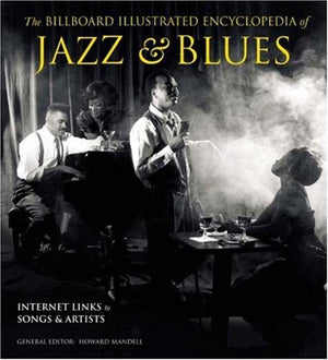 The Billboard Illustrated Encyclopedia of Jazz and Blues,Used