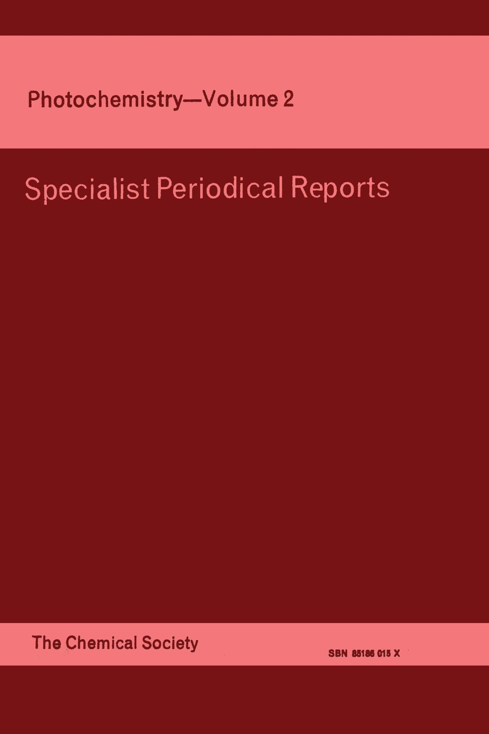 Photochemistry: Volume 2 (Specialist Periodical Reports),Used
