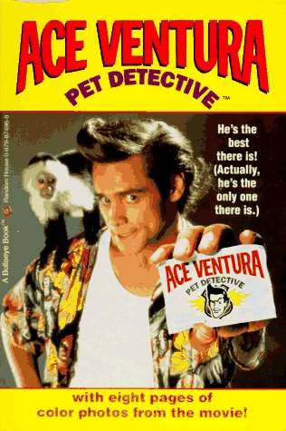 ACE VENTURA: PET DETECTIVE (Ace Ventura Movie Novelizations),Used