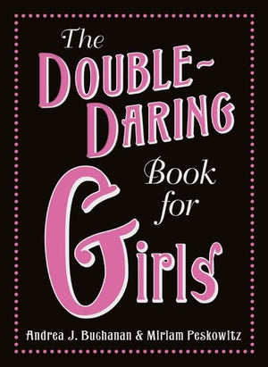 The DoubleDaring Book for Girls,Used