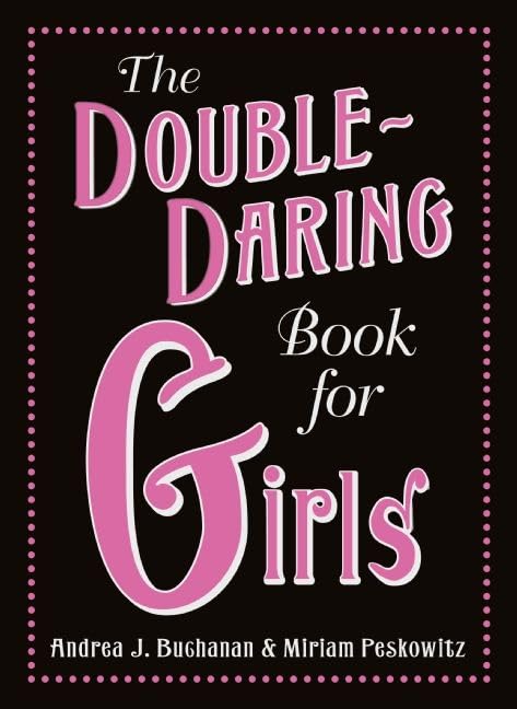 The DoubleDaring Book for Girls,Used