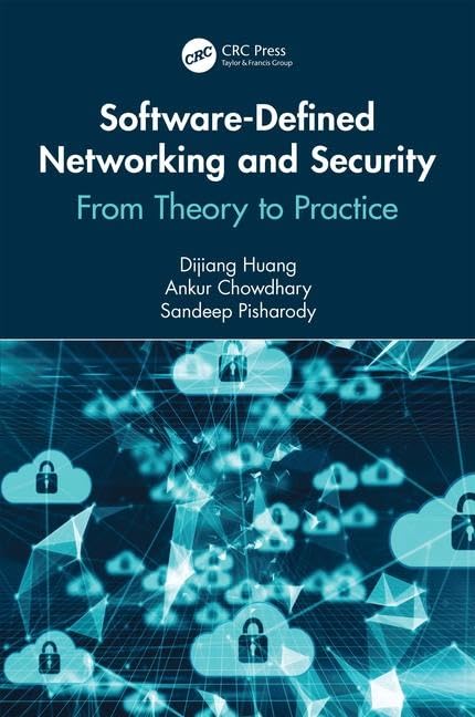 Softwaredefined Networking And Security: From Theory To Practice (Dataenabled Engineering),Used