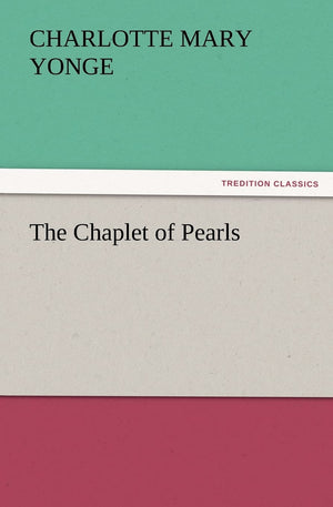The Chaplet of Pearls,Used