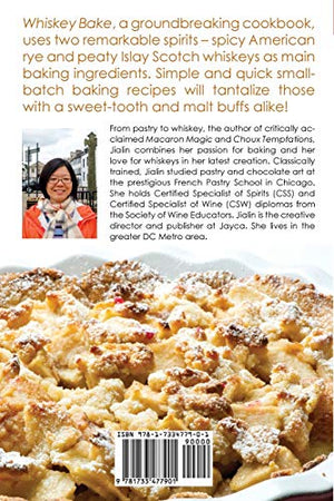 Whiskey Bake: Baking with American Rye and Islay Scotch Whiskeys,Used