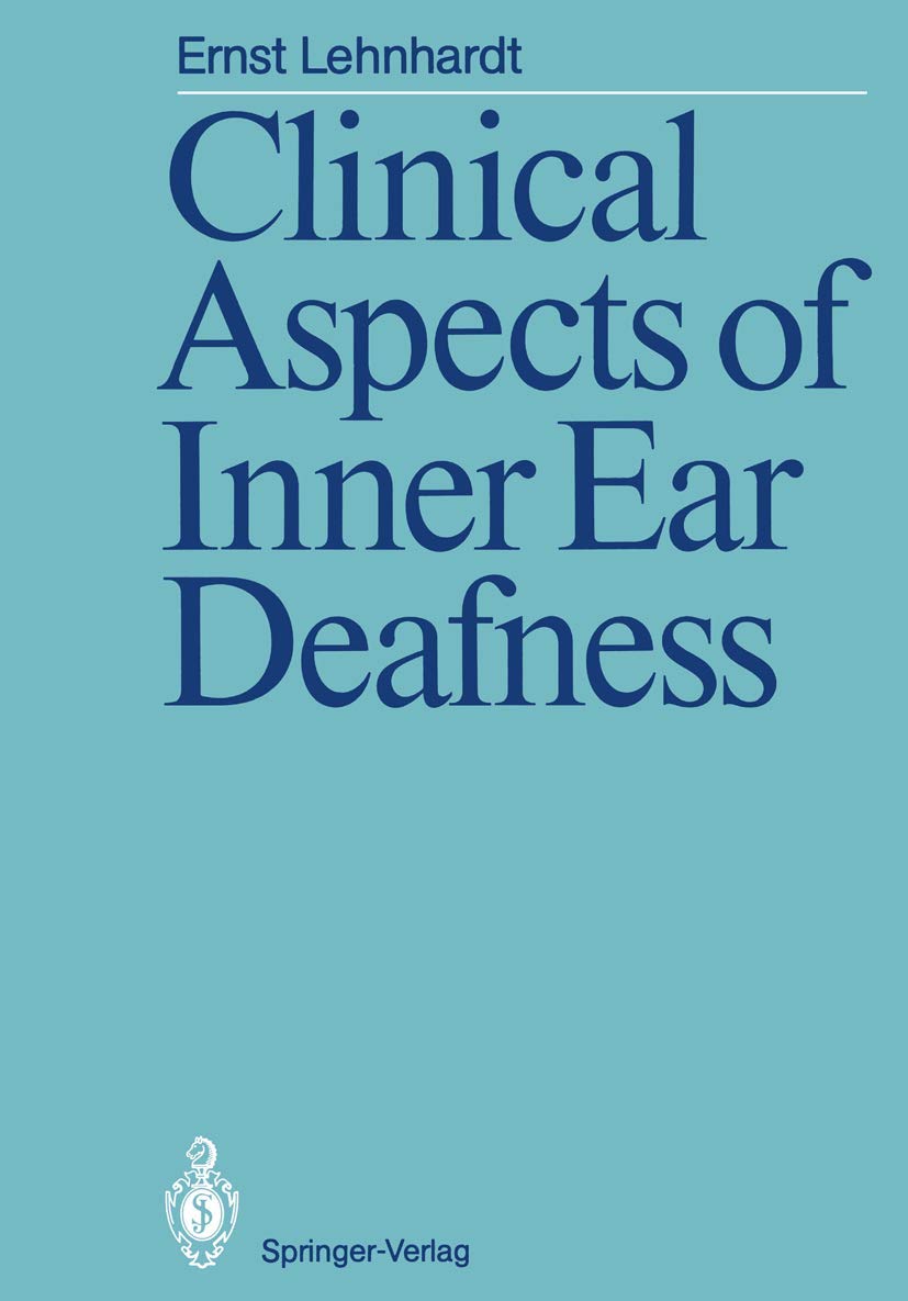 Clinical Aspects of Inner Ear Deafness,Used