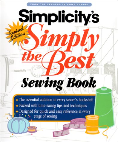 Simplicity: Simply the Best Sewing Book,Used