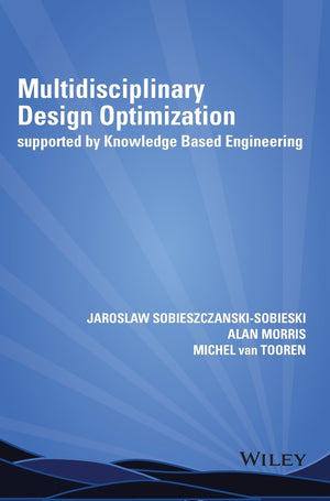 Multidisciplinary Design Optimization Supported By Knowledge Based Engineering