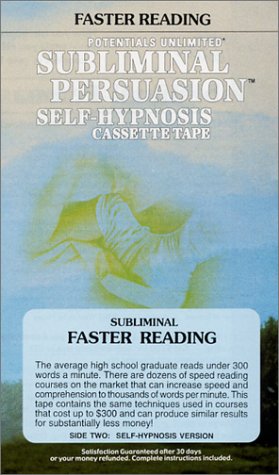 Faster Reading: A Subliminal Persuasion/SelfHypnosis,Used