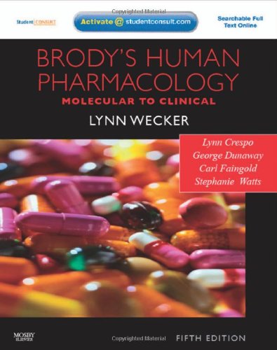 Brody's Human Pharmacology: With STUDENT CONSULT Online Access (HUMAN PHARMACOLOGY (BRODY)),Used