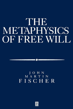 The Metaphysics of Free Will: An Essay on Control (Aristotelian Society Monographs),New