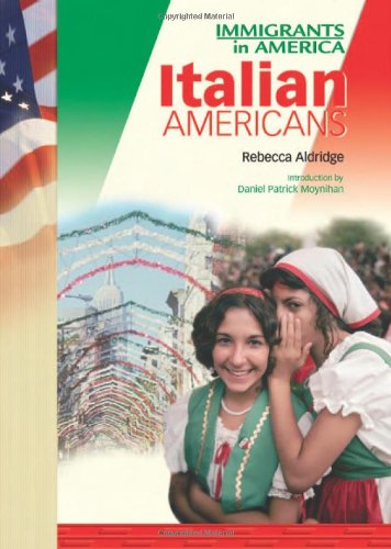 Italian Americans (IMM in Am) (Immigrants in America (Chelsea House Hardcover)),Used