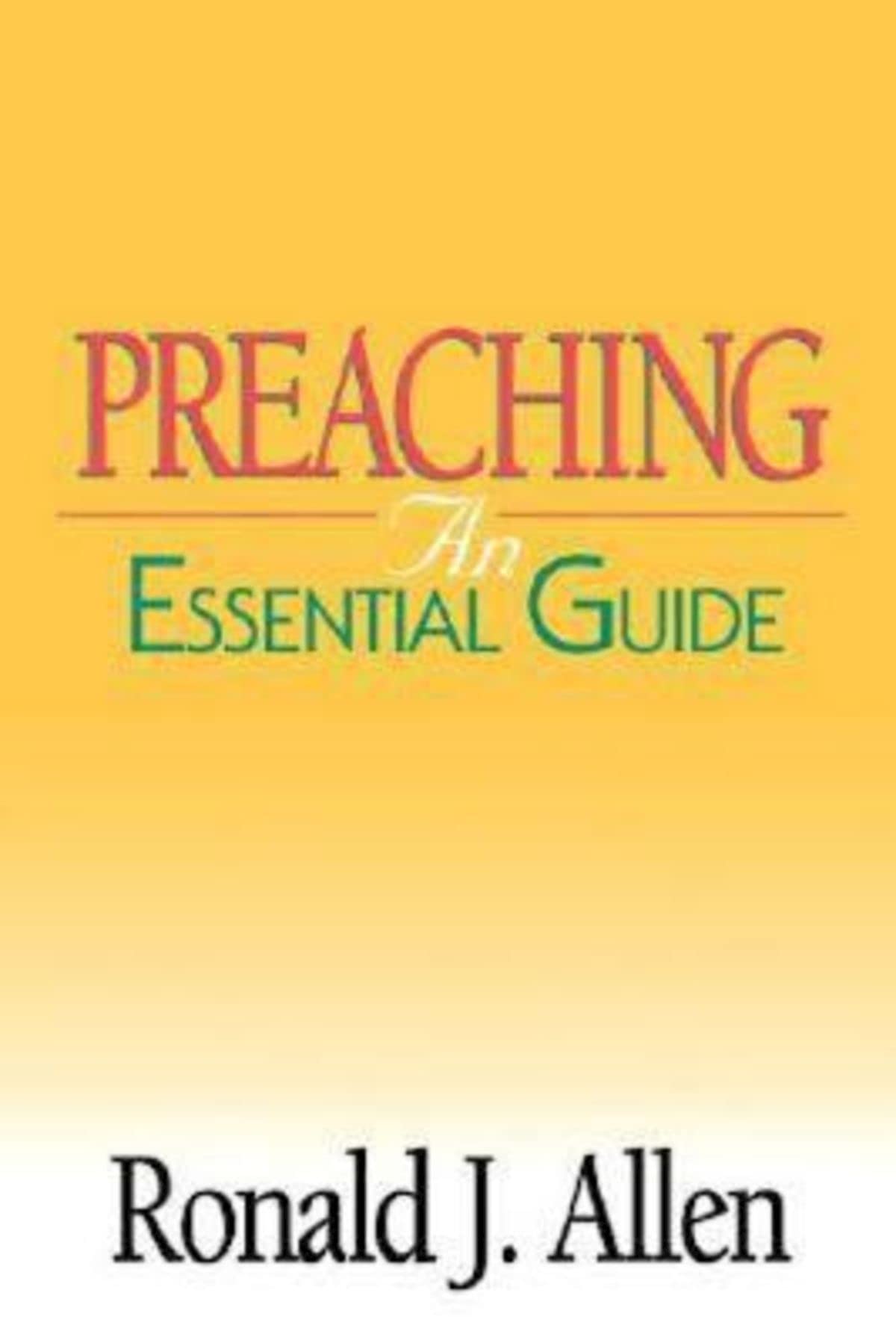 Preaching: An Essential Guide,Used