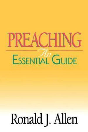 Preaching: An Essential Guide,Used