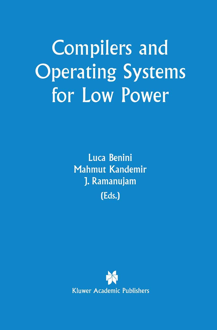 Compilers and Operating Systems for Low Power,Used