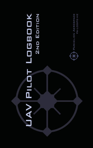 UAV PILOT LOGBOOK 2nd Edition: A Comprehensive Drone Flight Logbook for Professional and Serious Hobbyist Drone Pilots  Log You,Used