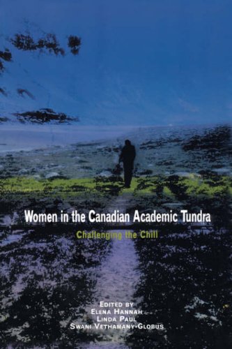 Women in the Canadian Academic Tundra: Challenging the Chill,Used