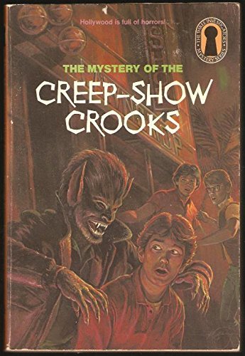 The Mystery of the CreepShow Crooks (The Three Investigators Mystery Series No. 41),Used