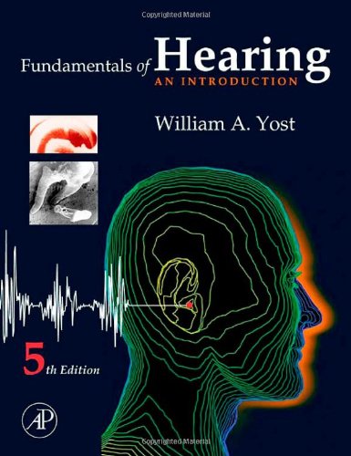 Fundamentals of Hearing: An Introduction, 5th Edition,Used