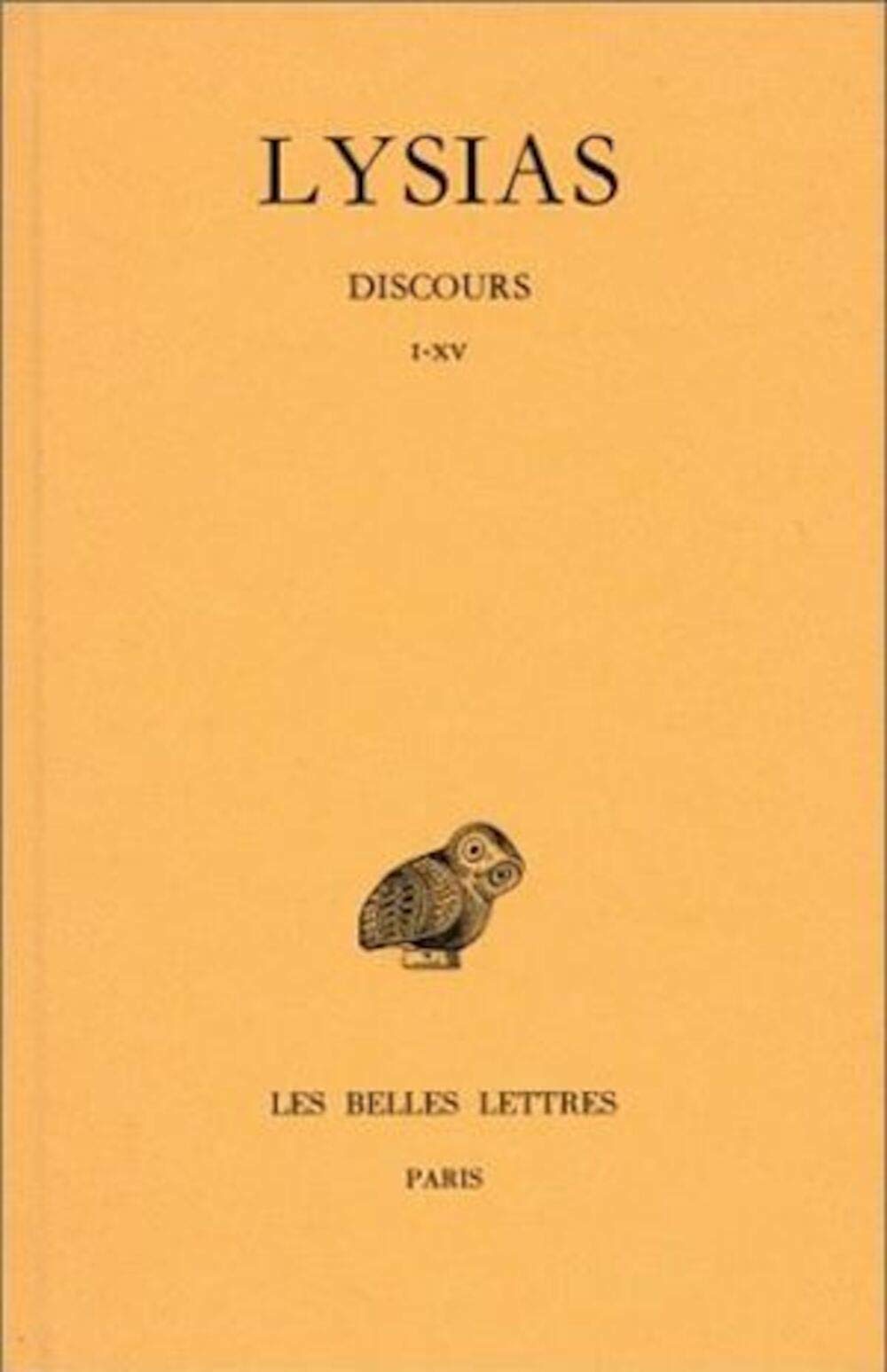 Discours: Ixv: 1 (Collection Des Universites De France Serie Grecque) (French Edition),Used
