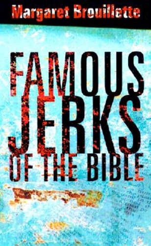 Famous Jerks Of The Bible,Used