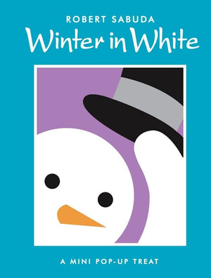 Winter in White: Winter in White (Classic Collectible PopUp),Used