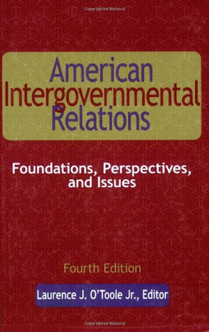 American Intergovernmental Relations, Fourth Edition,Used