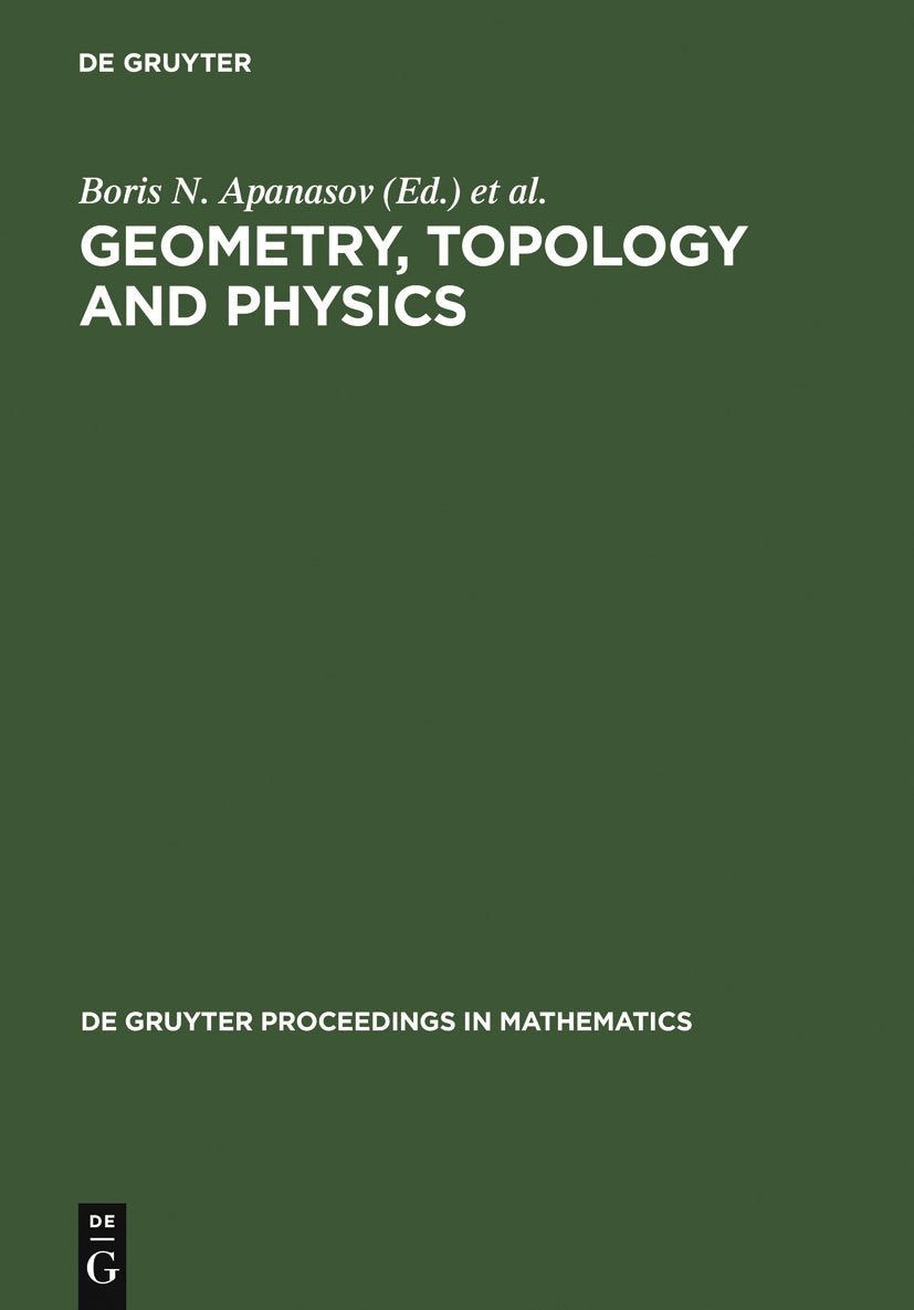Geometry, Topology And Physics: Proceedings Of The First Brazilusa Workshop Held In Campinas, Brazil, June 30July 7, 1996 (De ,Used