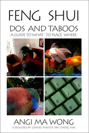 Feng Shui Dos and Taboos: A Guide to What to Place Where,Used