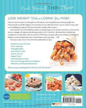 Cook Yourself Thin Faster: Have Your Cake And Eat It Too With Over 75 New Recipes You Can Make In A Flash!,Used
