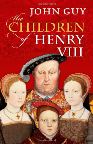 The Children of Henry VIII,New