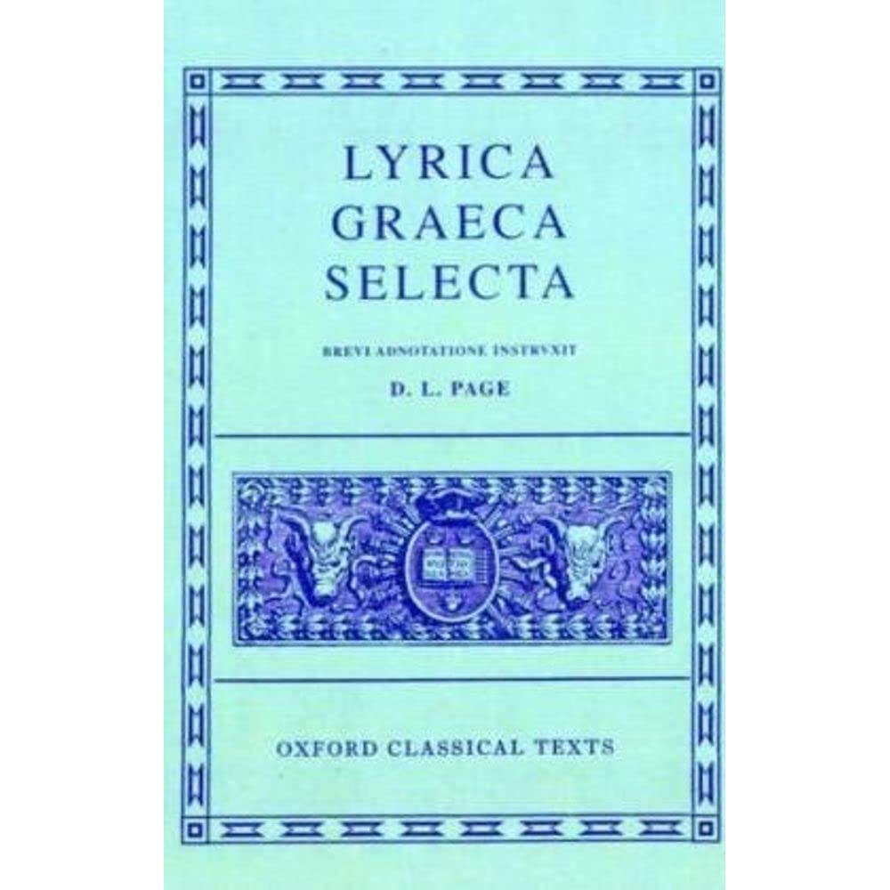 Lyrica Graeca Selecta (Oxford Classical Texts),New