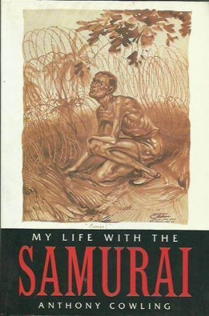 My Life With the Samurai: A Pow in Indonesia,Used