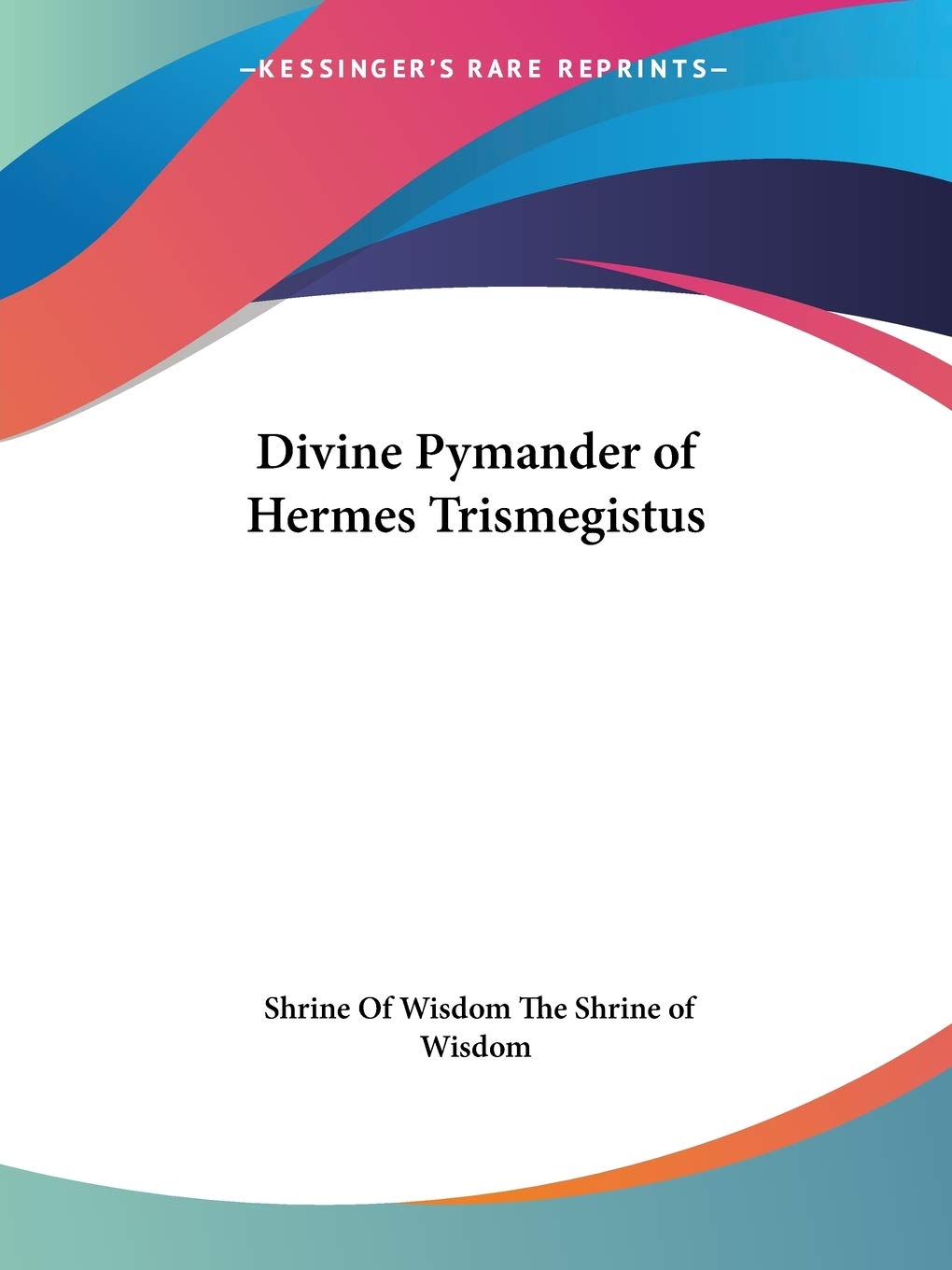 Divine Pymander of Hermes Trismegistus,Used