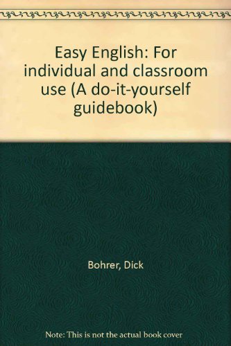 Easy English: For individual and classroom use (A doityourself guidebook),Used