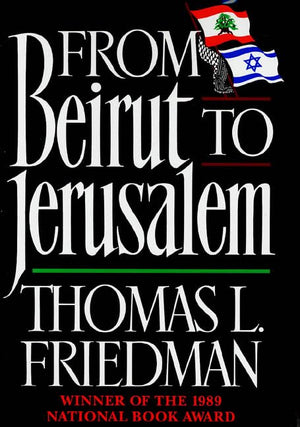 From Beirut To Jerusalem: Revised Edition-used