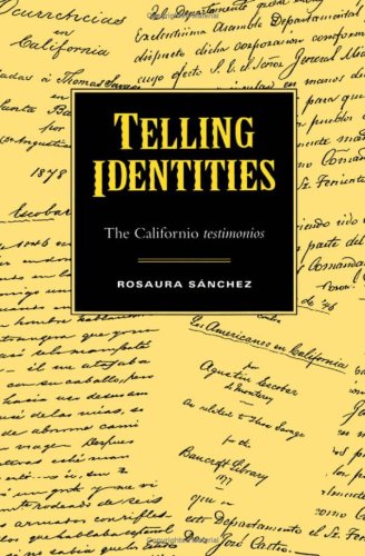 Telling Identities: The Californio Testimonios (World),New