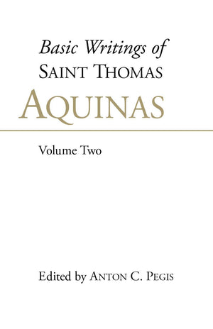 Basic Writings of St. Thomas Aquinas: (Volume 2),Used