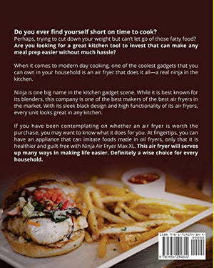 Ninja Air Fryer Max XL Cookbook 1000: Complete Guide of Ninja Air Fryer Cook Book for Beginners and Pros Used to Fry, Roast, Bro,Used