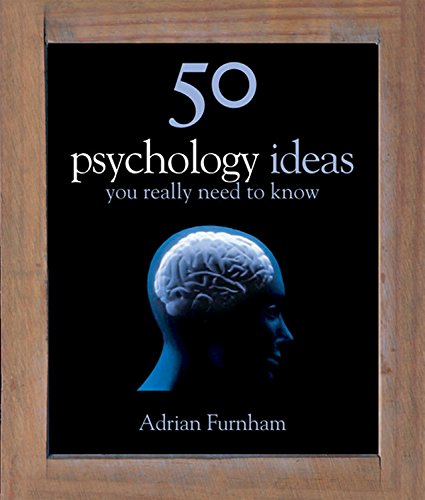 50 Psychology Ideas You Really Need to Know,New