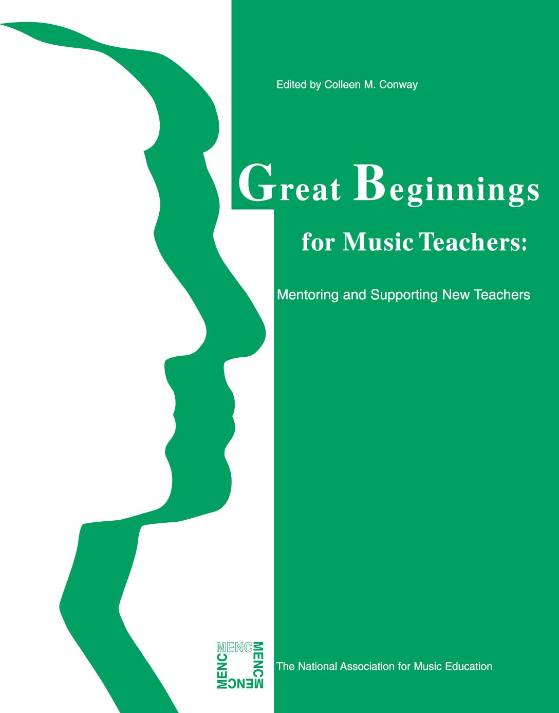Great Beginnings for Music Teachers: Mentoring and Supporting New Teachers,Used