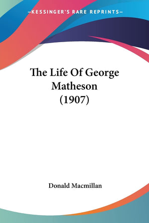 The Life Of George Matheson (1907),Used