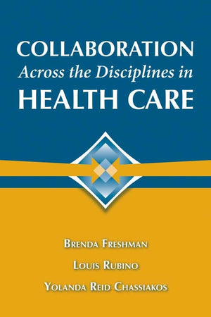 Collaboration Across the Disciplines in Health Care,Used