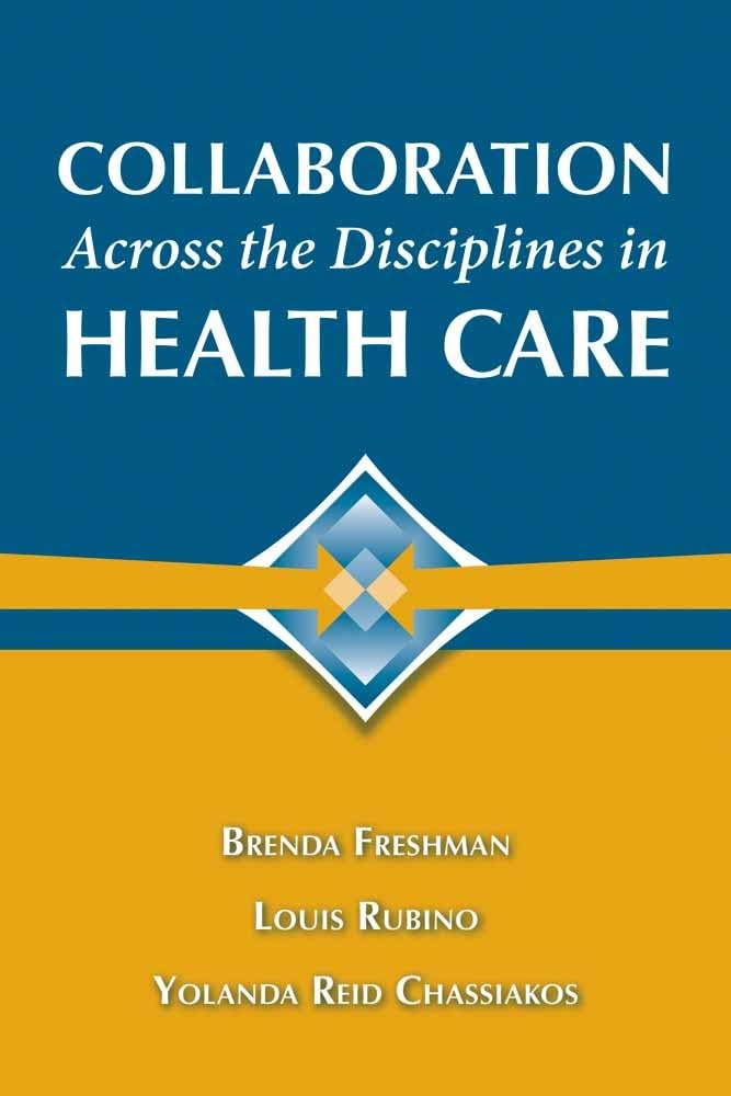 Collaboration Across the Disciplines in Health Care,Used