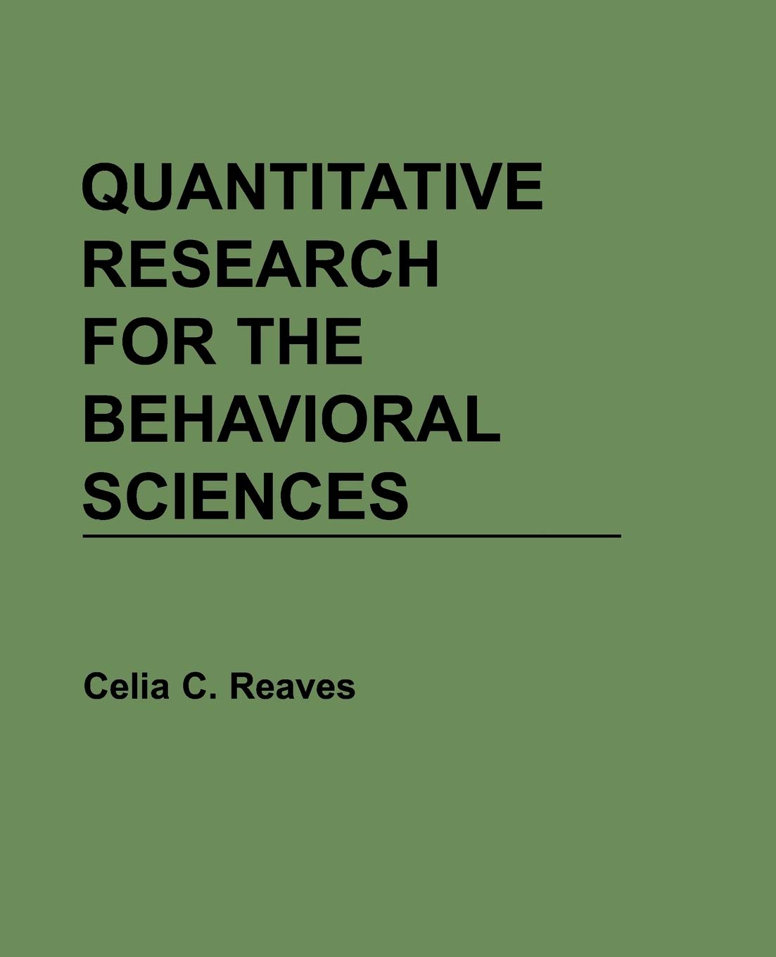 Quantitative Research For The Behavioral Sciences,Used